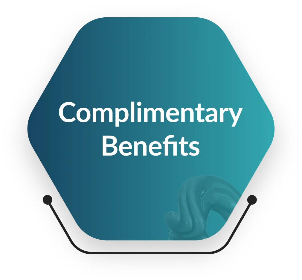 Complimentary Benefits